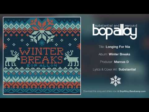 Bop Alloy (Substantial & Marcus D) - Longing For Nia