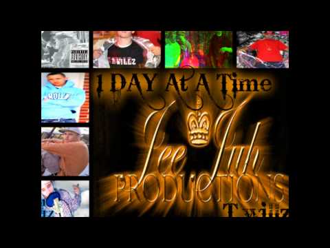 Jee Juh Productions 2,000 contest (T.willz) 1 Day At a Time