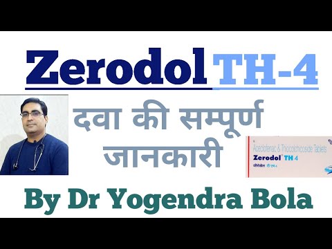 Zerodol TH- 4 Tab { Aceclofenac + Thiocolchicoside}  ke Uses, Side effects |Myalgia , Low back ache