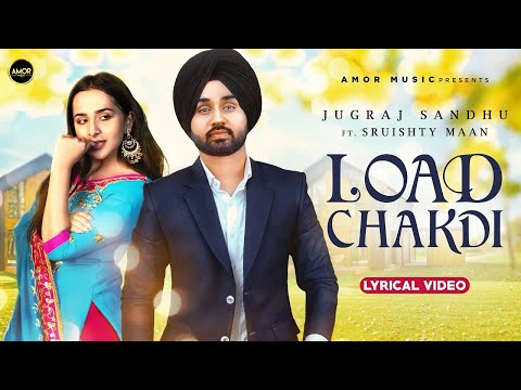 Load Chakdi (Lyrical) — watch video