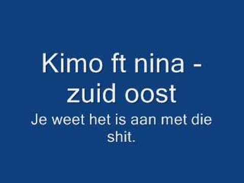 Kimo ft nina - zuid oost