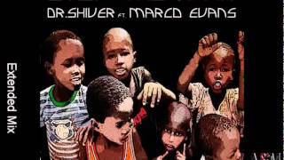 Dr. Shiver ft. Marco Evans - Stop The War (Extended Mix)