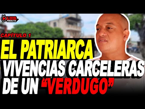 THE PATRIARCH: 15 YEARS IN PRISON FACING THE MOST RABID EXECUTIONERS IN THE DIFFERENT PRISONS