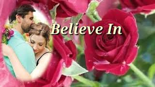 BELIEVE  IN ME (Lyrics)=Dan Fogelberg