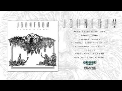 JOHN FRUM - A Stirring in the Noos [Full Album Stream]