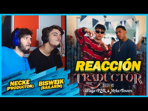 Tiago PZK, Myke Towers - Traductor | 🌟 REACCIÓN PRODUCTOR y BAILARÍN 🌟 | #NeckeYBisweik