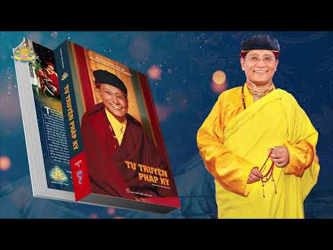 Audio Book Tự Truyện Pháp Ký - Chương 16 Hạnh Ngộ Bậc Thượng Sư Giác Ngộ P1