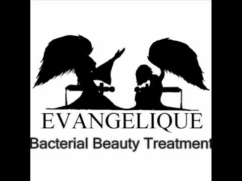Evangelique- Bacterial Beauty Treatment