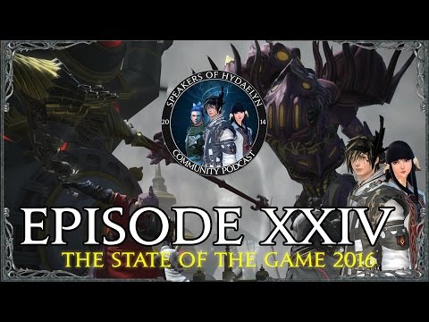 [FFXIV Podcast] SoH Episode XXIV - The State of The Game 2016