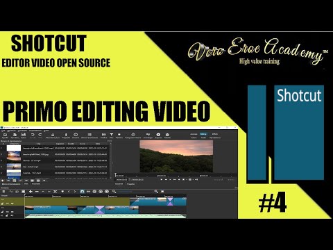 SHOTCUT TUTORIAL ITALIANO - LEZIONE 4 - PRIMO EDITING VIDEO