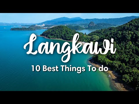 LANGKAWI, MALAYSIA | 10 BEST Things To Do On Langkawi Island