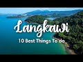 LANGKAWI, MALAYSIA (2023) | 10 BEST Things To Do On Langkawi Island
