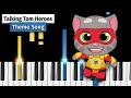 Talking Tom Heroes - Theme Song - Piano Tutorial / Piano Cover