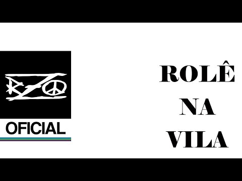 RZO - Rolê Na Vila