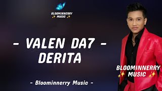Download lagu Valen (Pamekasan) - Derita Lirik Lagu || Lirik Lagu Derita versi Valen Da7  mp3