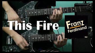 Download lagu This Fire - Franz Ferdinand (Guitar Cover) [ #113 ] mp3