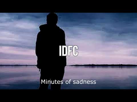 Blackbear - Idfc | Minutes Of Sadness Version