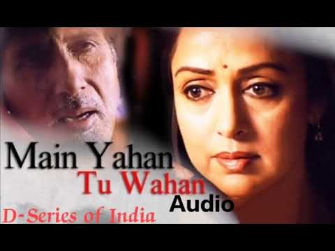 Main Yahan Tu Wahan-Song of Bagwan (2003)_Love Remember Song