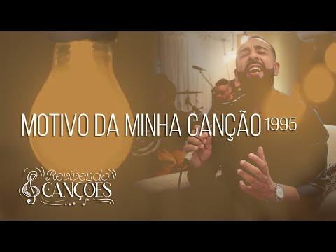 Motivo da Minha Canção - Projeto Vida Nova de Irajá - Revivendo Canções - Cover