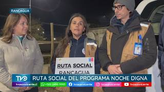 Ruta social del Programa Noche Digna en la Región de O’Higgins
