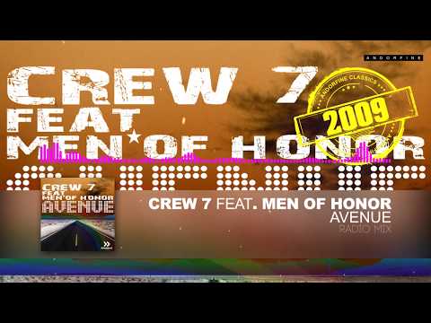 Crew 7 feat.  Men of Honor - Avenue (Radio Mix)
