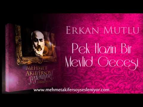 Erkan Mutlu | Mehmet Akif Ersoy Sesleniyor ! - Albüm Tanıtımı