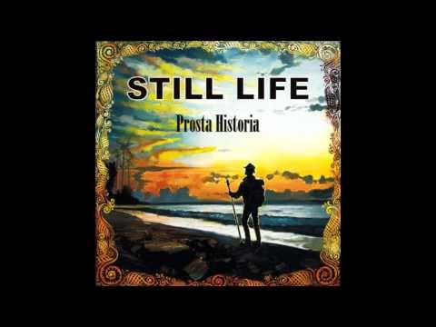 01 - Still Life - Początek ( Prosta Historia ) Nowa Płyta