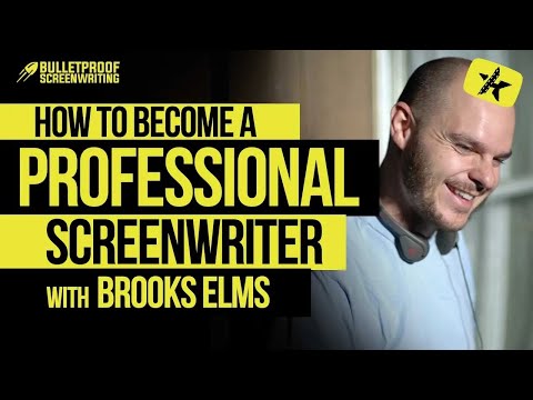 How to Become a Professional Screenwriter with Brooks Elms