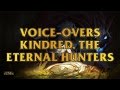 Kindred, The Eternal Hunters Voice-Overs 