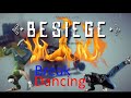 Besiege Break Dance