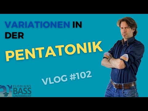 9. VARIATIONEN DER PENTATONIK - VLOG #102