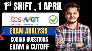 Today's TCS NQT Exam Analysis | Cutoff | TCS NQT 1st April Exam & Coding Questions | Full Details