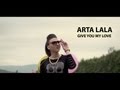 Arta Lala - Give You My Love