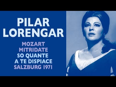 Pilar Lorengar - Mozart: MITRIDATE, So quanto a te dispiace, Salzburg 1971