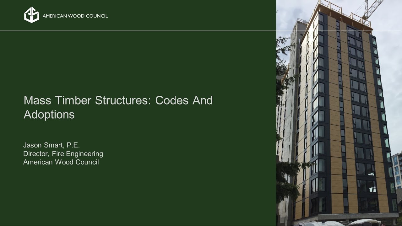 Mass Timber Structures: Codes and Adoptions