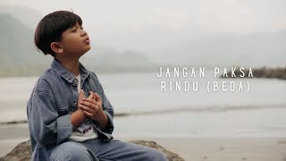 Download lagu Jangan Paksa Rindu (Beda) - Ifan Seventeen Cover By Rajuli Almaseid mp3