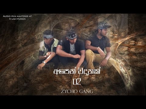 Zycho Gang - Apen Wadhanak 02 | Dilo, Poddah, Shane