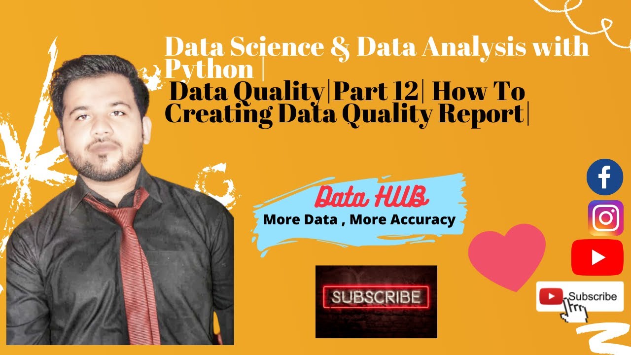 Data Science & Data Analysis with Python| Data Quality|Part 12|How  To Creating Data Quality Report|