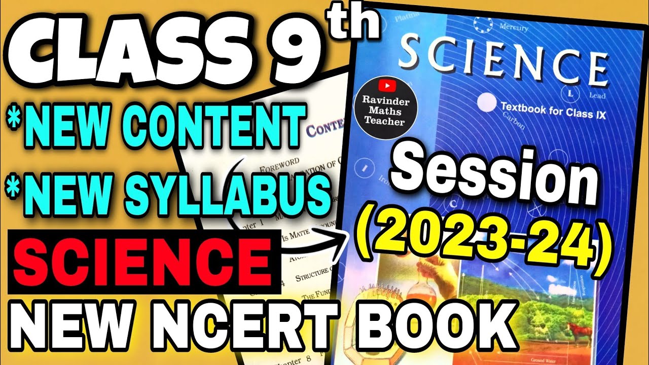 NEW NCERT Book of Class 9th Science syllabus 2023-24 | CBSE Class 9 Science New Syllabus 2023-24