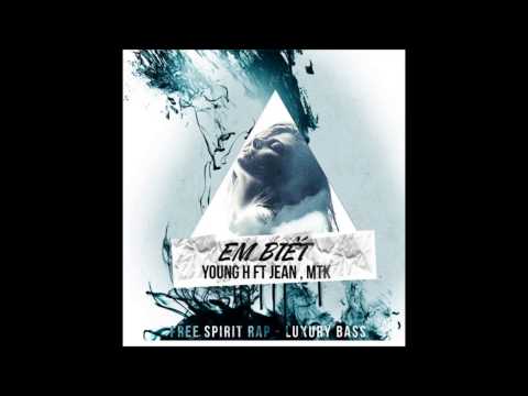 [Official Audio] Em Biết - Young H ft Jean n MTK