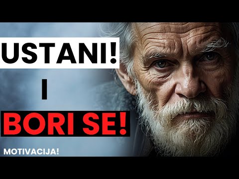 USTANI I BORI SE! OVAJ PUT NEĆEŠ POKLEKNUTI!- Motivacija