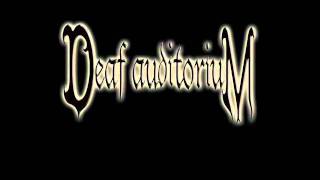Deaf Auditorium -  I Had Spoken with the Dark