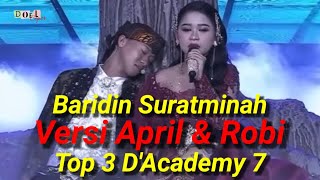 Download lagu BARIDIN SURATMINAH VERSI APRIL & ROBI TOP 3 D'ACADEMY 7 mp3 Download lagu BARIDIN SURATMINAH VERSI APRIL & ROBI TOP 3 D'ACADEMY 7 mp3
