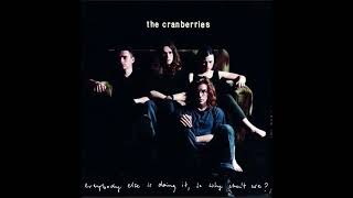The Cranberries Everybody Else Is Doing It So Why ...