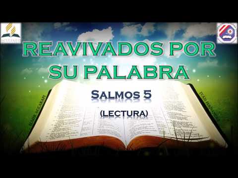 Comentario Salmos 5 - 05/11/2016 (Reavivados en Oración)