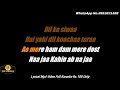 Na Ja Kahin Ab Na Ja Rewind Mix Karaoke Cover