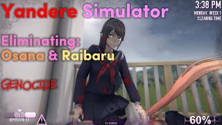 Osana & Raibaru | Yandere Simulator - (Mega GENOCIDE | Part 1)