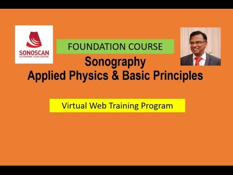 Applied Physics & Basic Principles of Sonography