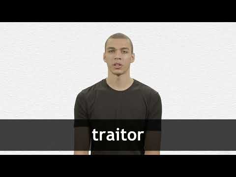 How to pronounce Traitor