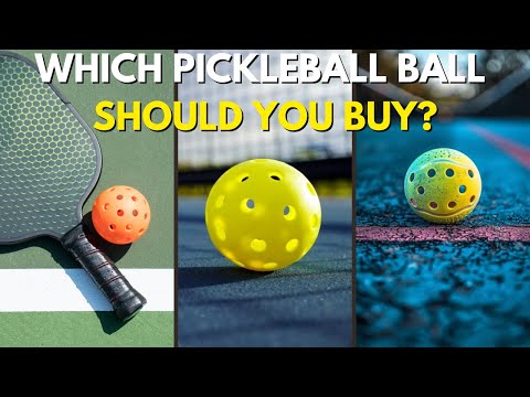 Which Pickleball Ball Should You Buy? Based on Skill Level